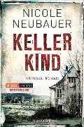 Cover-Bild zum Titel 'Kellerkind' von 'Nicole Neubauer'
