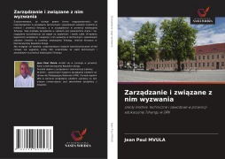 Cover-Bild zum Titel 'Zarz¿dzanie i zwi¿zane z nim wyzwania' von 'Jean Paul Mvula'
