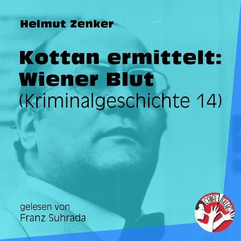 Kottan ermittelt: Wiener Blut - Helmut Zenker