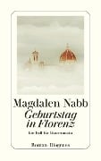 Cover-Bild zum Titel 'Geburtstag in Florenz' von 'Magdalen Nabb'