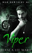 Cover-Bild zum Titel 'War Brothers MC: Viper' von 'Bianca Lee Ward'