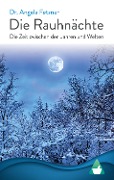 Cover-Bild zum Titel 'Die Rauhnächte' von 'Angela Fetzner'