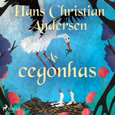 As cegonhas - H. C. Andersen
