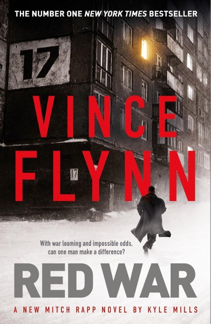 Red War - Vince Flynn, Kyle Mills