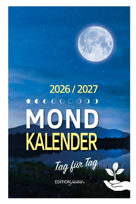 Mondkalender 2026/2027 Tag für Tag - 