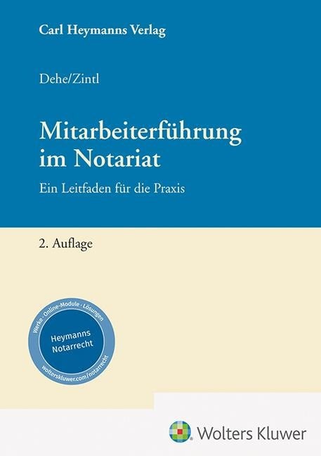 Mitarbeiterführung für Notare - Dörthe Dehe, Josef Zintl