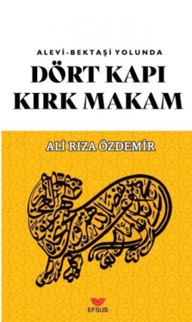 Dört Kapi Kirk Makam - Ali Riza Özdemir