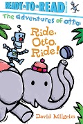 Ride, Otto, Ride! - David Milgrim