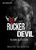 Rocker Devil. Slide und Ellen - Bärbel Muschiol