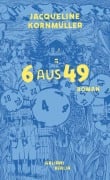 Cover-Bild zum Titel '6 aus 49' von 'Jacqueline Kornmüller'