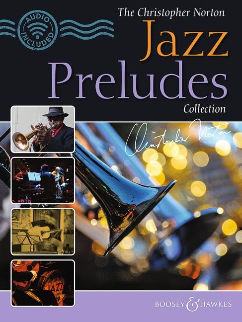The Christopher Norton Jazz Preludes Collection. Klavier. - Christopher Norton