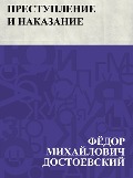 Prestuplenie i nakazanie - Fyodor Mikhailovich Dostoevsky