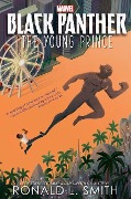 Cover-Bild zum Titel 'Black Panther: The Young Prince' von 'Ronald L Smith'