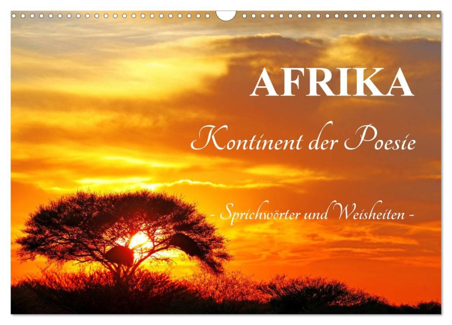 AFRIKA - Kontinent der Poesie (Wandkalender 2026 DIN A3 quer), CALVENDO Monatskalender - Wibke Woyke