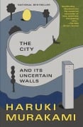Cover-Bild zum Titel 'The City and Its Uncertain Walls' von 'Haruki Murakami'