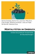 Cover-Bild zum Titel 'Mentalitäten im Umbruch' von 'Dennis Eversberg, Linda von Faber, Philip Koch, Sebastian Drue, Matthias Schmelzer'