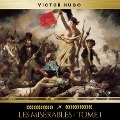 Cover-Bild zum Titel 'Les Misérables - tome 1' von 'Victor Hugo'