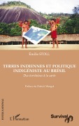 Cover-Bild zum Titel 'Terres indiennes et politique indigéniste au Brésil' von 'Emilie Stoll'