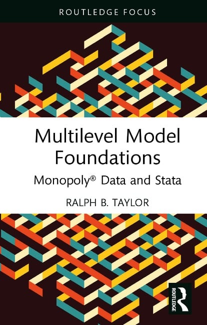 Multilevel Model Foundations - Ralph B. Taylor