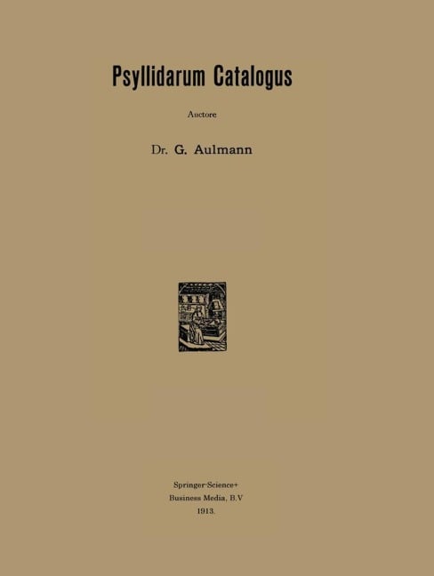 Psyllidarum Catalogus - G. Aulmann