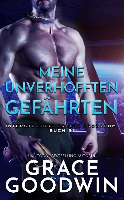 Meine unverhofften Gefährten - Grace Goodwin