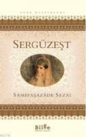 Sergüzest - Samipasazade Sezai