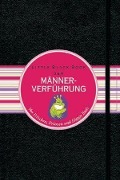 Cover-Bild zum Titel 'Das Little Black Book der Männerverführung' von 'Lisa Thommesen, Nico Gold'