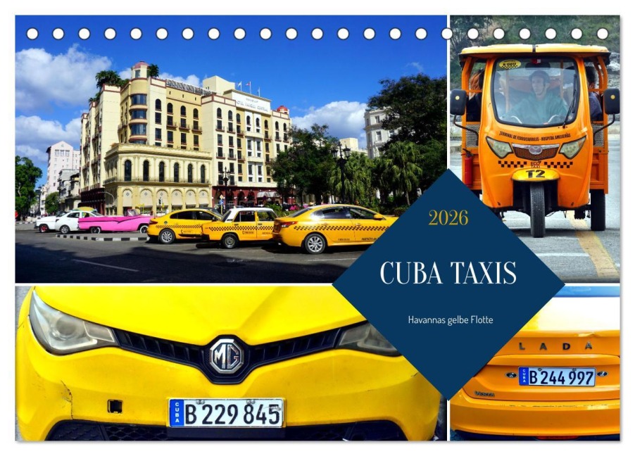 CUBA TAXIS - Havannas gelbe Flotte (Tischkalender 2026 DIN A5 quer), CALVENDO Monatskalender - Henning von Löwis of Menar