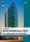 Cover-Bild zum Titel 'Autodesk Revit Architecture 2022' von 'Detlef Ridder'