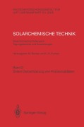 Cover-Bild zum Titel 'Solarchemische Technik. Solarchemisches Kolloquium 12. und 13. Juni 1989 in Köln-Porz. Tagungsberichte und Auswertungen' von ''