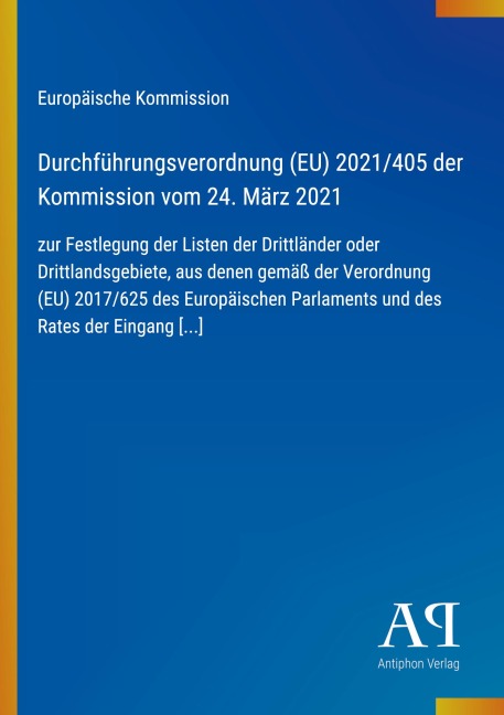 Durchführungsverordnung (EU) 2021/405 der Kommission vom 24. März 2021 - Europäische Kommission