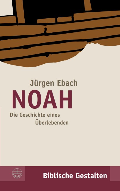 Noah - Jürgen Ebach