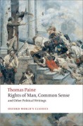 Cover-Bild zum Titel 'Rights of Man, Common Sense, and Other Political Writings' von 'Thomas Paine'