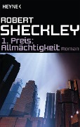 Cover-Bild zum Titel '1. Preis: Allmächtigkeit' von 'Robert Sheckley'