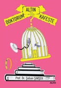 Cover-Bild zum Titel 'Doktorum Altin Kafeste' von 'Saban Simsek'