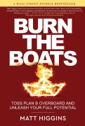 Cover-Bild zum Titel 'Burn the Boats' von 'Matt Higgins'