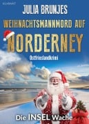 Cover-Bild zum Titel 'Weihnachtsmannmord auf Norderney. Ostfrieslandkrimi' von 'Julia Brunjes'