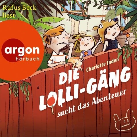 Die Lolli-Gäng sucht das Abenteuer - Charlotte Inden