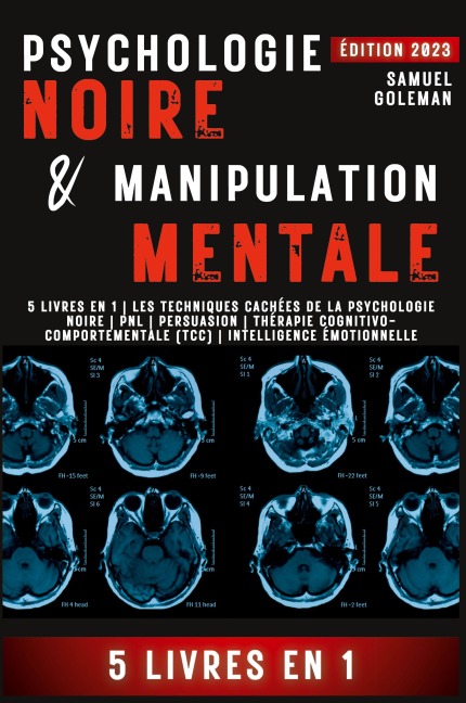 PSYCHOLOGIE NOIRE ET MANIPULATION MENTALE - Samuel Goleman