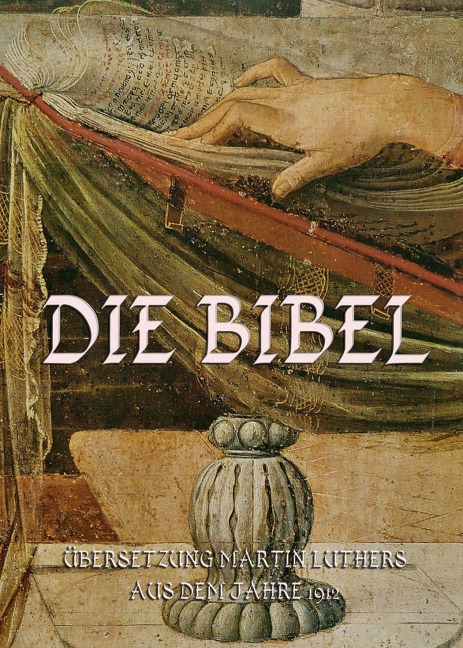 Die Bibel - Martin Luther