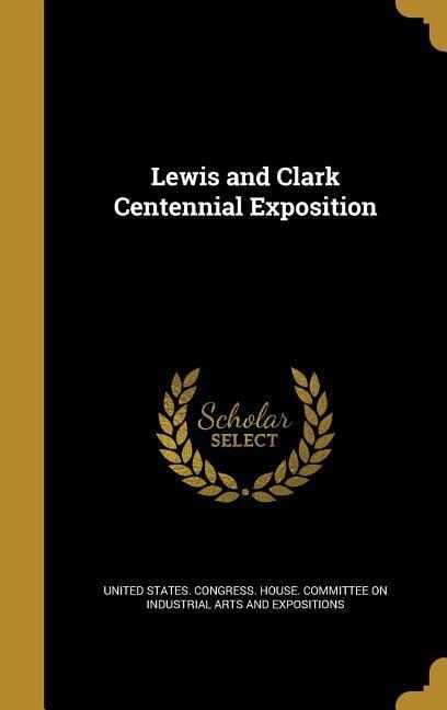 Lewis and Clark Centennial Exposition - 