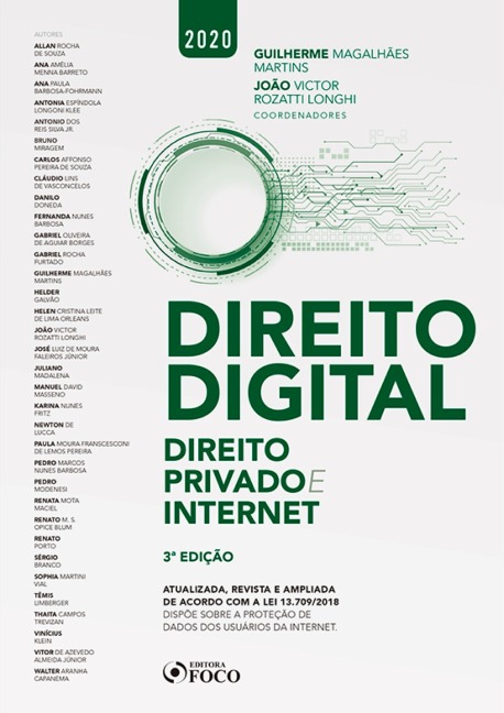 Direito digital: direito privado e internet - 2. ed. - 2019 - Guilherme Magalhães Martins, João Victor Rozatti Longhi