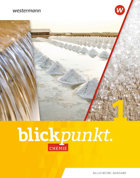 Blickpunkt Chemie 1. Schulbuch. Allgemeine Ausgabe - 