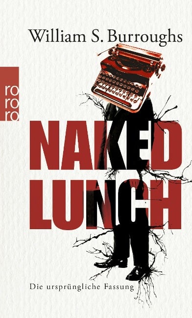 Naked Lunch - William S. Burroughs