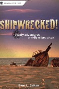 Cover-Bild zum Titel 'Shipwrecked!' von 'Evan L. Balkan'