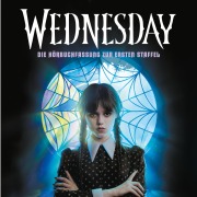 Cover-Bild zum Titel 'Wednesday ¿ Die Hörbuchfassung zur ersten Staffel' von 'Tehlor Kay Mejia, The Wednesday Tv Show Writers'