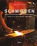 Cover-Bild zum Titel 'Schmieden' von 'Robert Thomas'