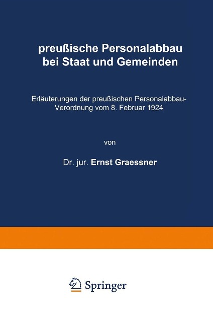 preußische Personalabbau bei Staat und Gemeinden - Ernst Graeffner