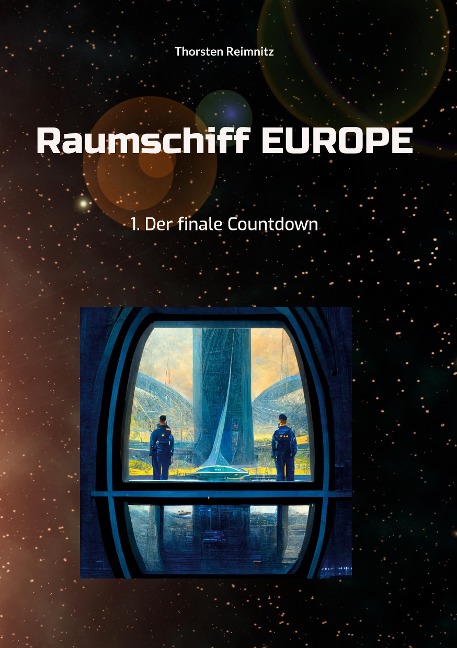 Raumschiff EUROPE - Thorsten Reimnitz