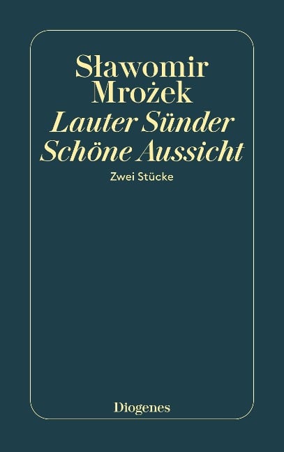 Lauter Sünder / Schöne Aussicht - Slawomir Mrozek